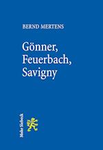 Gönner, Feuerbach, Savigny