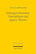 Stiftungsverbundene Unternehmen und Agency-Theorie