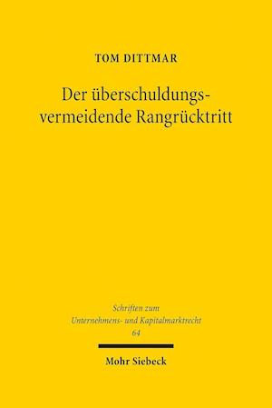 Der überschuldungsvermeidende Rangrücktritt