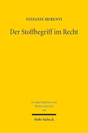 Der Stoffbegriff im Recht