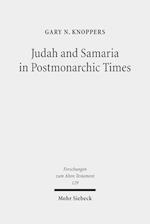 Judah and Samaria in Postmonarchic Times