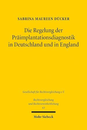 Die Regelung der Präimplantationsdiagnostik in Deutschland und in England