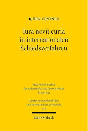 Iura novit curia in internationalen Schiedsverfahren