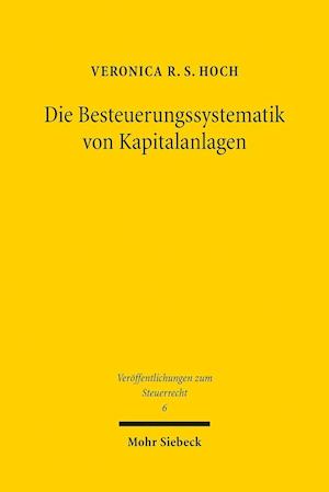 Die Besteuerungssystematik von Kapitalanlagen