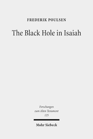 The Black Hole in Isaiah