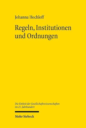 Regeln, Institutionen und Ordnungen