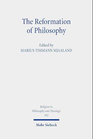 The Reformation of Philosophy