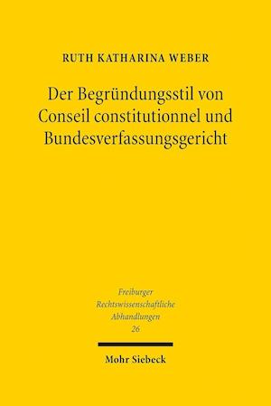 Der Begründungsstil von Conseil constitutionnel und Bundesverfassungsgericht