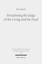 Proclaiming the Judge of the Living and the Dead