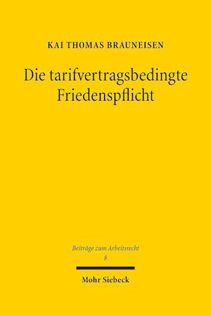 Die tarifvertragsbedingte Friedenspflicht