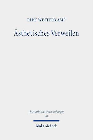 Ästhetisches Verweilen