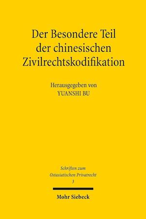 Der Besondere Teil der chinesischen Zivilrechtskodifikation