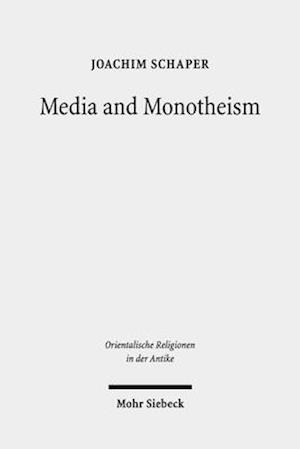 Media and Monotheism