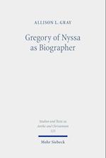 Gregory of Nyssa as Biographer