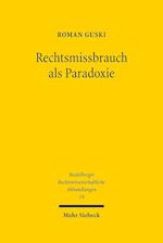 Rechtsmissbrauch als Paradoxie