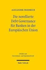 Die novellierte Debt Governance für Banken in der Europäischen Union