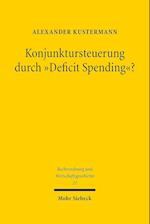 Konjunktursteuerung durch "Deficit Spending"?
