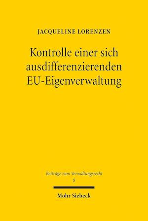 Kontrolle einer sich ausdifferenzierenden EU-Eigenverwaltung