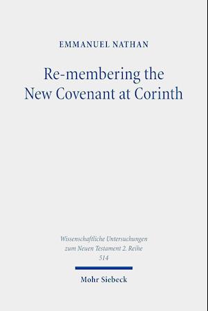 Re-membering the New Covenant at Corinth