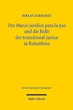 Der Marco jurídico para la paz und die Rolle der transitional justice in Kolumbien