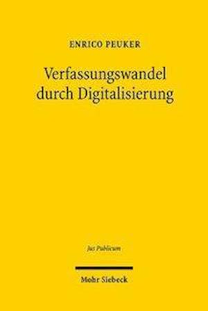 Verfassungswandel durch Digitalisierung