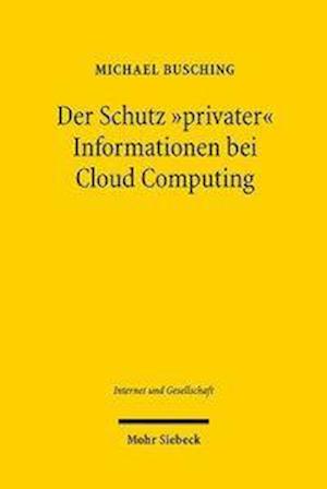 Der Schutz "privater" Informationen bei Cloud Computing