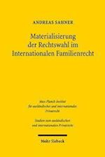 Materialisierung der Rechtswahl im Internationalen Familienrecht