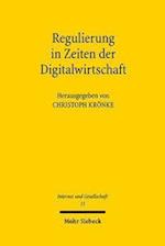 Regulierung in Zeiten der Digitalwirtschaft