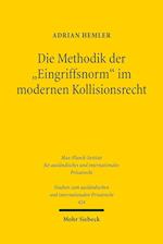 Die Methodik der "Eingriffsnorm" im modernen Kollisionsrecht