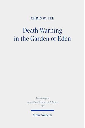 Death Warning in the Garden of Eden