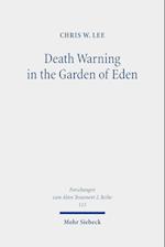 Death Warning in the Garden of Eden