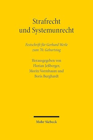 Strafrecht und Systemunrecht