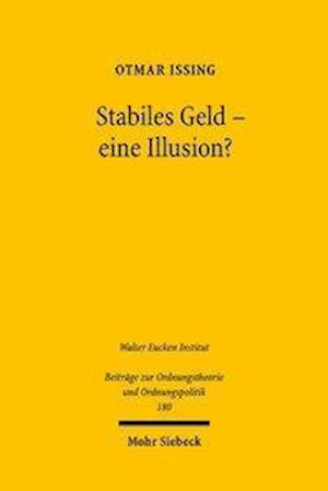 Stabiles Geld - eine Illusion?