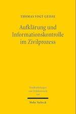 Aufklärung und Informationskontrolle im Zivilprozess