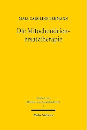 Die Mitochondrienersatztherapie