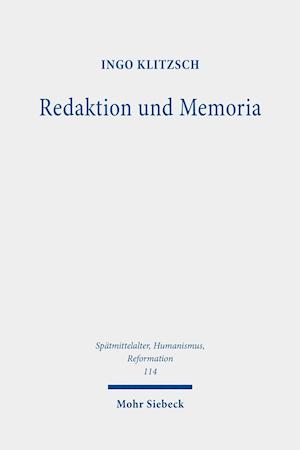 Redaktion und Memoria