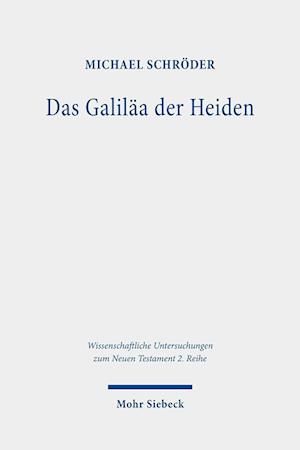 Das Galiläa der Heiden