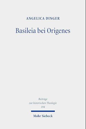 Basileia bei Origenes