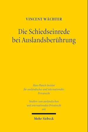 Die Schiedseinrede bei Auslandsberührung