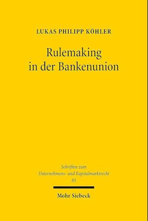 Rulemaking in der Bankenunion