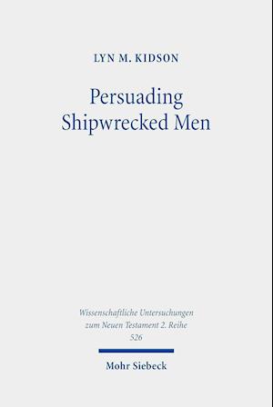 Persuading Shipwrecked Men