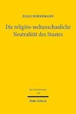 Die religiös-weltanschauliche Neutralität des Staates