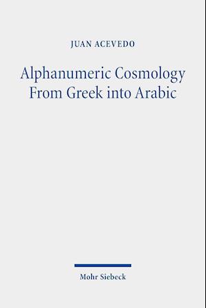 Alphanumeric Cosmology From Greek into Arabic