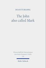 The John also called Mark