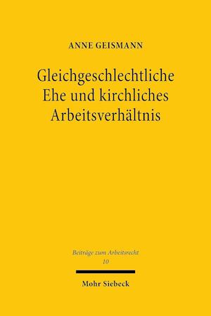 Gleichgeschlechtliche Ehe und kirchliches Arbeitsverhältnis