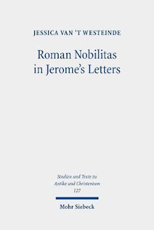 Roman Nobilitas in Jerome's Letters