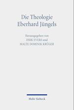 Die Theologie Eberhard Jüngels