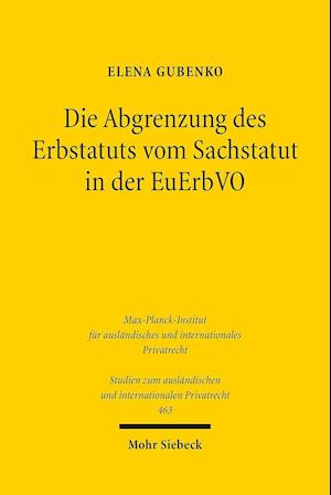 Die Abgrenzung des Erbstatuts vom Sachstatut in der EuErbVO