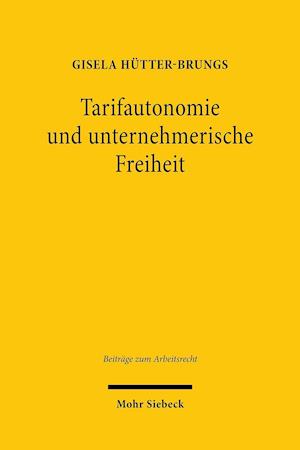 Tarifautonomie und unternehmerische Freiheit