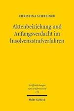 Aktenbeiziehung und Anfangsverdacht im Insolvenzstrafverfahren